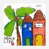 Colorful illustration of houses and a palm tree with 'Beach Life' text on a white background