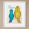Framed artwork of two birds sitting on a wire with a heart below, featuring the text 'Friends. The family we get to choose'