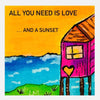 Art print with a beach house with a heart on a yellow background with text 'All you need is love... and a sunset'.