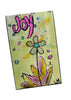 small artwork with a flower and the word joy on it