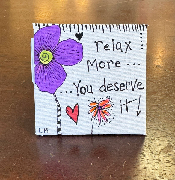 Relax more You deserve it Canvas Art magnet with flowers