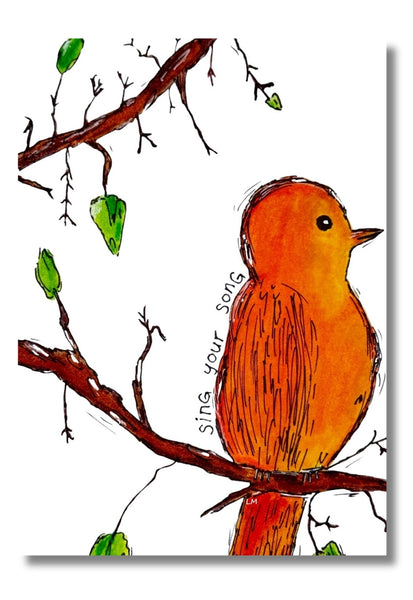 A card with an orange bird on a branch with green leaves and 'Sing your song' text.